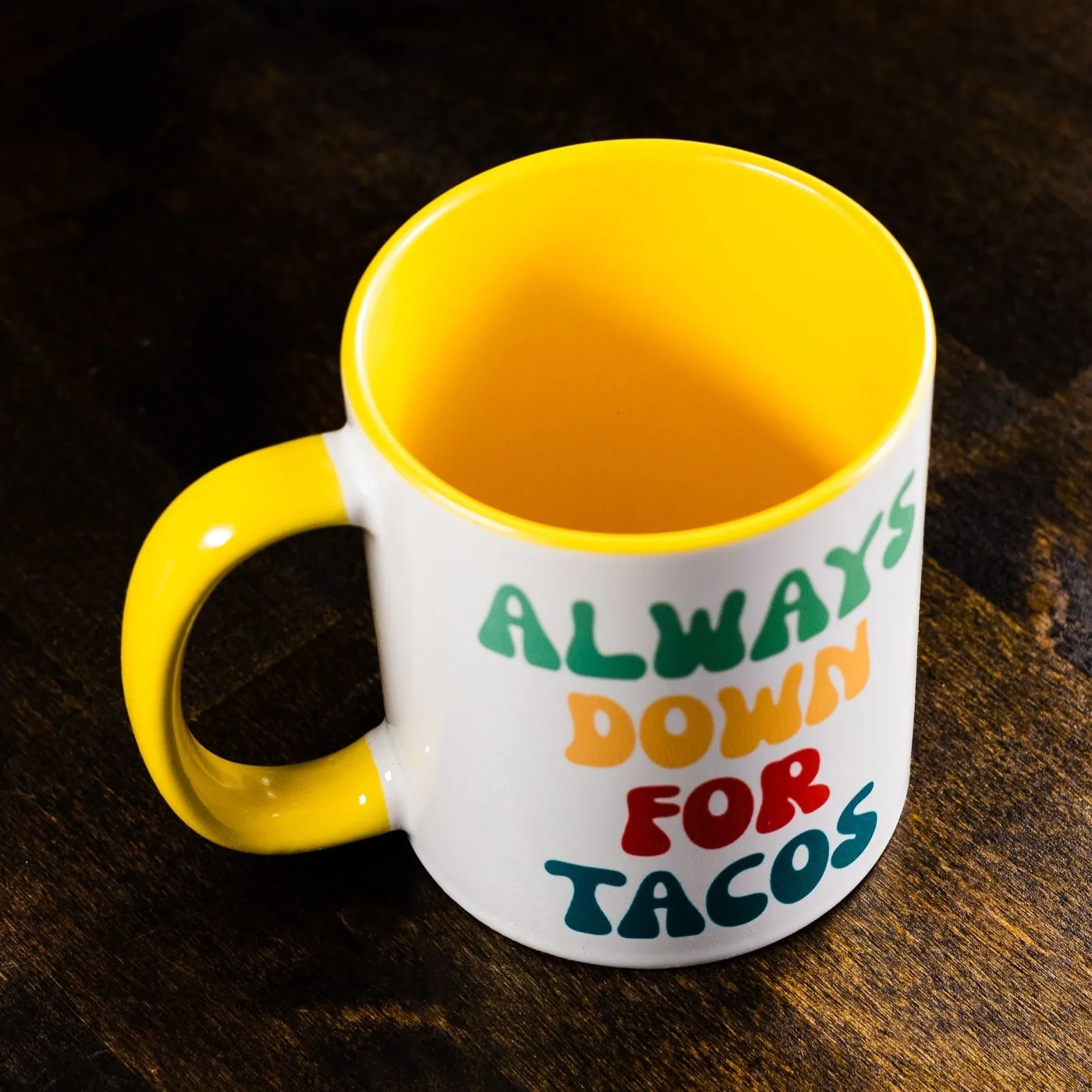 Always Down for Tacos Ceramic Mug