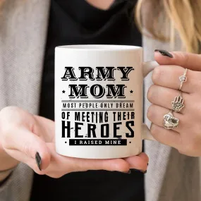 Army Mom. Most People Only Dream Of Meeting Their