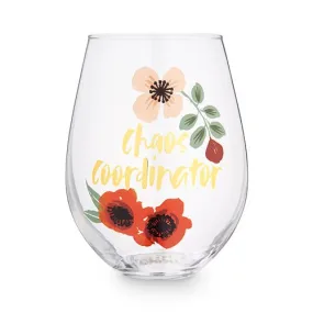 Chaos Coordinator 30 oz Stemless Wine Glass