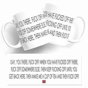 Fuck Off Tea Mug