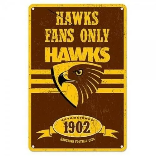 Hawthorn Hawks AFL Retro Metal Sign Tin Wall Sign Hawks Fans Only Bar