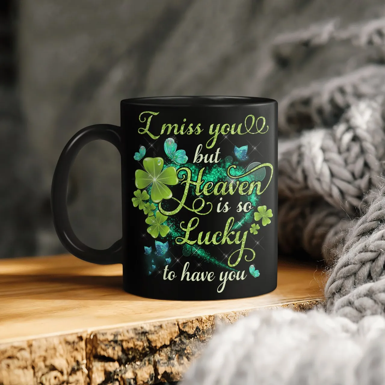 I Miss You But Heaven Is So Lucky To Have You, Heaven Mug