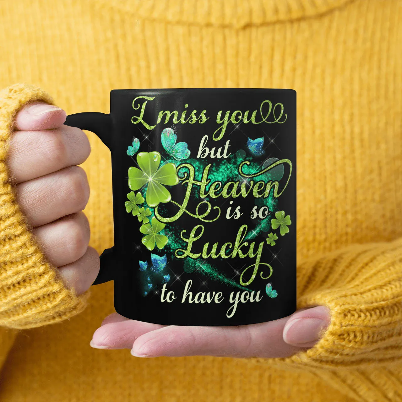 I Miss You But Heaven Is So Lucky To Have You, Heaven Mug