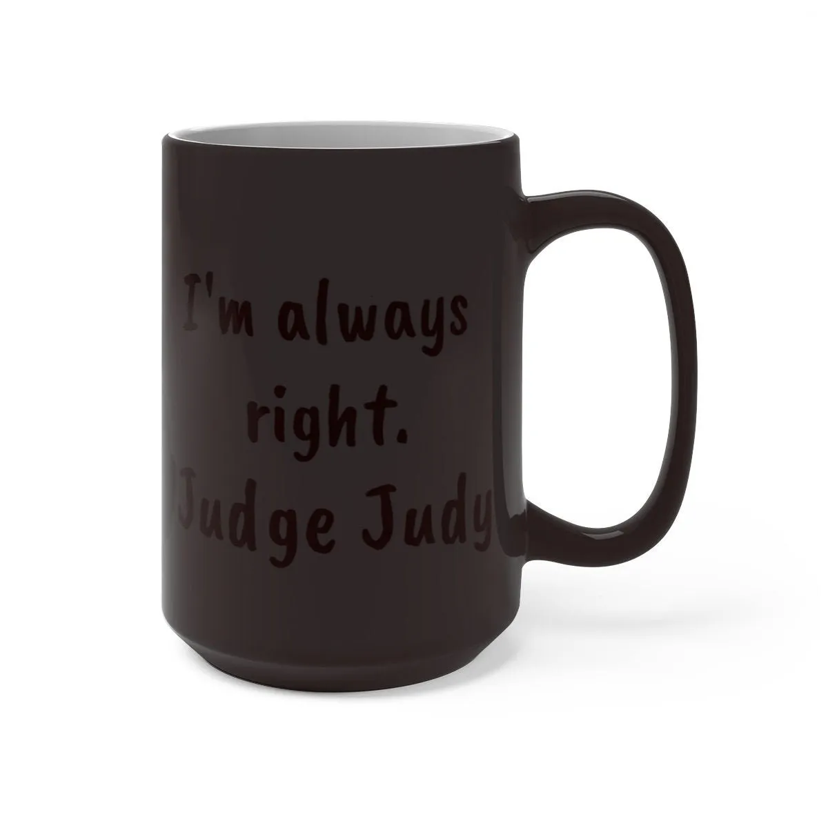 Judge Judy Mug God won't help you,Sarcastic Funny Quote,Father/Mother's Day Gift,Birthday/Judge Judy Fans/Graduation,Christmas Gift