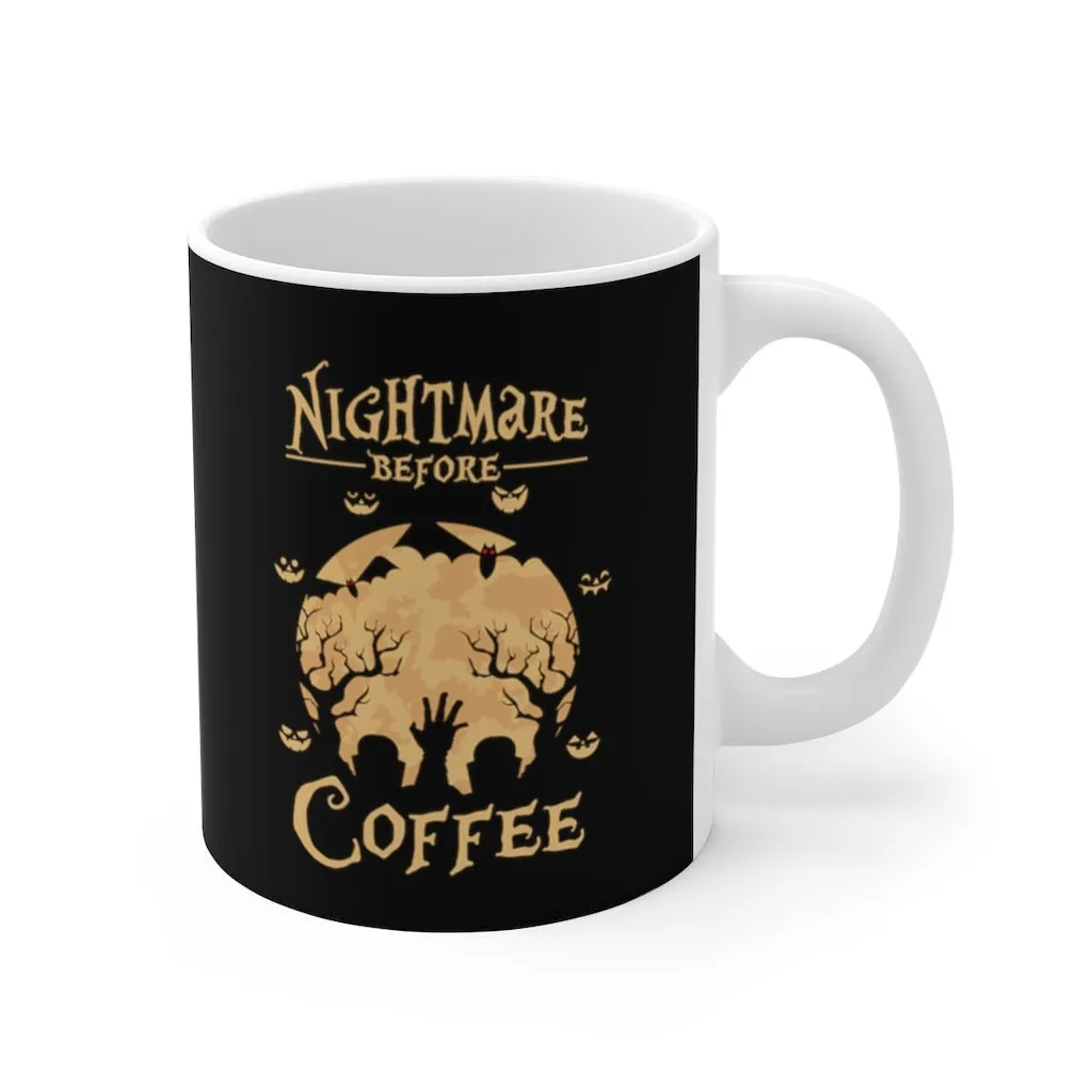 Nightmare Before Coffee Mug, Halloween Coffee Mug, Halloween Mug, Scary Coffee Mug, Scary Gift, Spooky Mug, Spooky Gift Mug