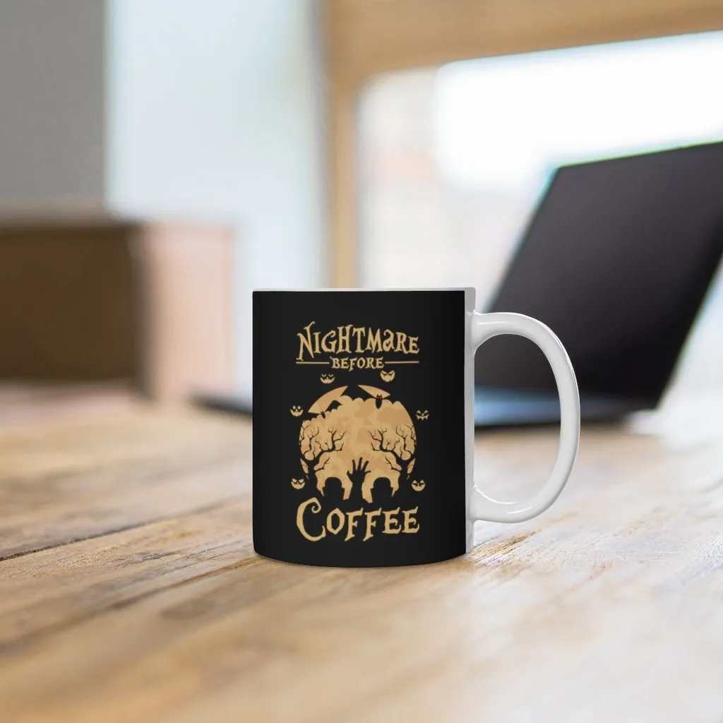 Nightmare Before Coffee Mug, Halloween Coffee Mug, Halloween Mug, Scary Coffee Mug, Scary Gift, Spooky Mug, Spooky Gift Mug