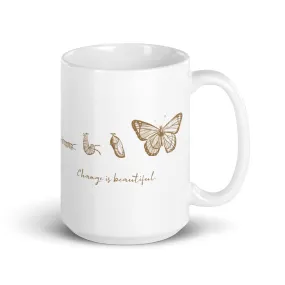 "Change is Beautiful" Butterfly Metamorphosis Coffee Mug